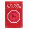 Show product details for SS2006PS-EN STI Red No Cover Momentary (Illuminated) with Red Lens Stopper Station with FUEL PUMP SHUT DOWN Label English
